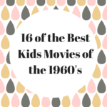 16 of the Best Kids Movies of the 1960's
